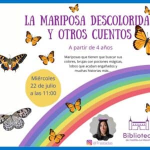Ciclo Hilando Cuentos - La mariposa descolorida y otros cuentos