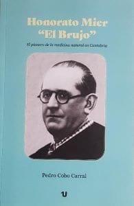 Presentación del libro 'Honorato Mier ‘el brujo’', de Pedro Cobo