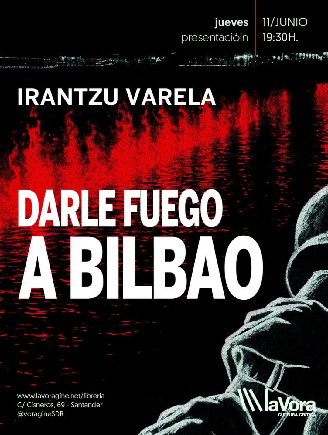 Presentación de la novela 'Darle fuego a Bilbao' con Irantzu Varela