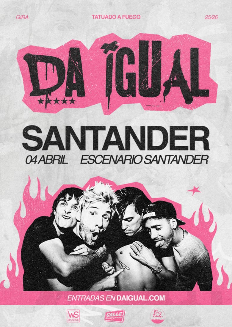 Da Igual - Gira Tatuado a Fuego