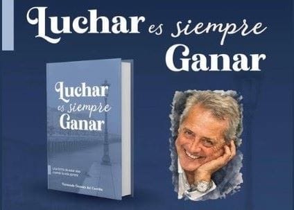 Presentación del libro Luchar es siempre Ganar de Fernando Cámara