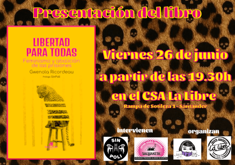 Presentación del libro 'Libertad para todas. Feminismo y abolición de las prisiones'