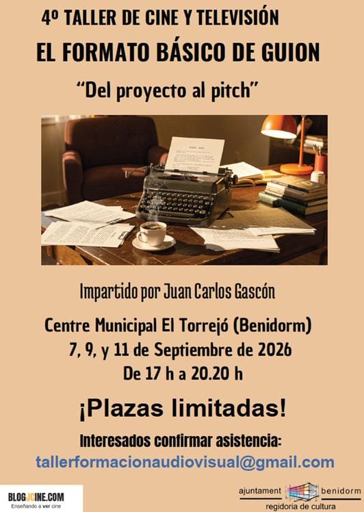 4º Taller de Cine y Televisión: El formato básico de guion: del proyecto al pitch