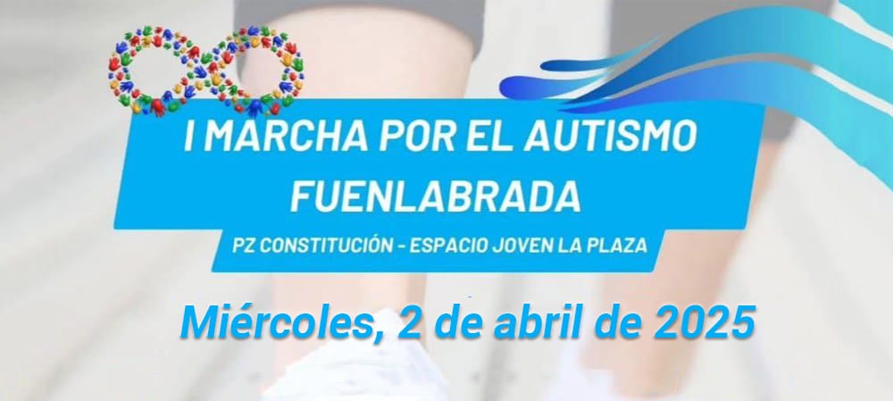 I Marcha por el Día Mundial del Autismo de Fuenlabrada