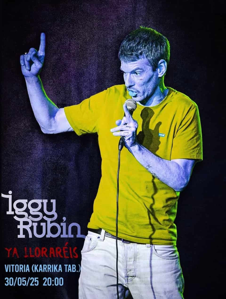 Iggy Rubín: Ya Lloraréis