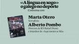 Conversación 'A lingua en xogo: o galego no deporte'