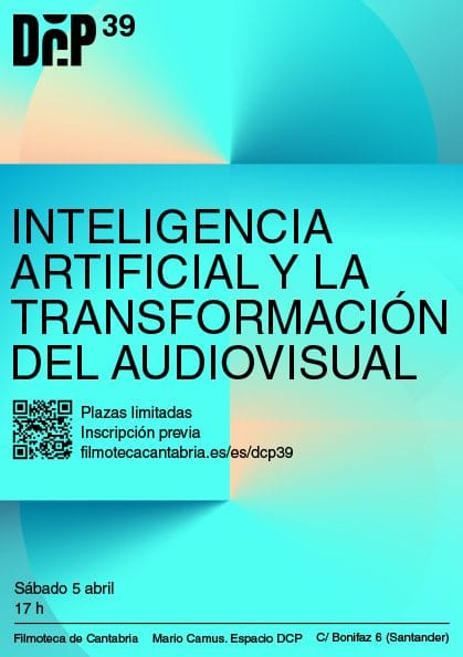 DCP39: Inteligencia artificial y la transformación del audiovisual