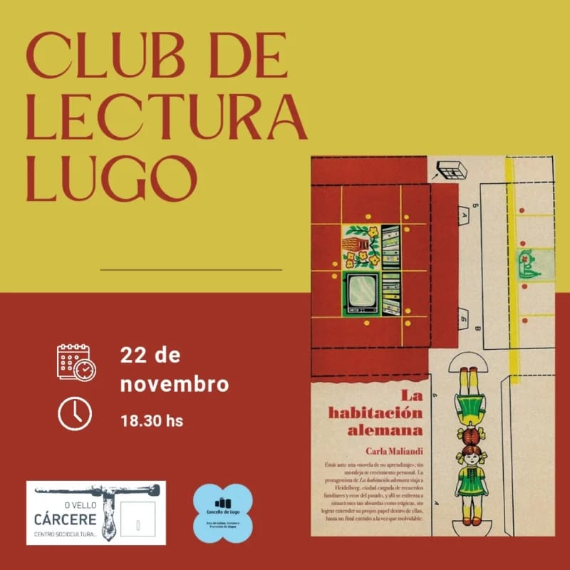 Club de Lectura Lugo | 'La habitación alemana' de Carla Maliandi