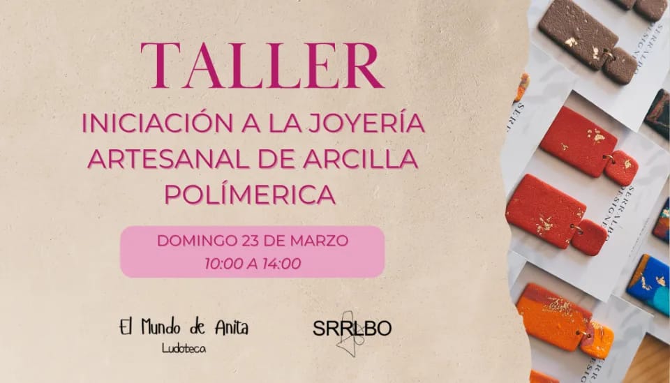 Taller de Iniciación a la Joyería Artesanal de arcilla polímerica