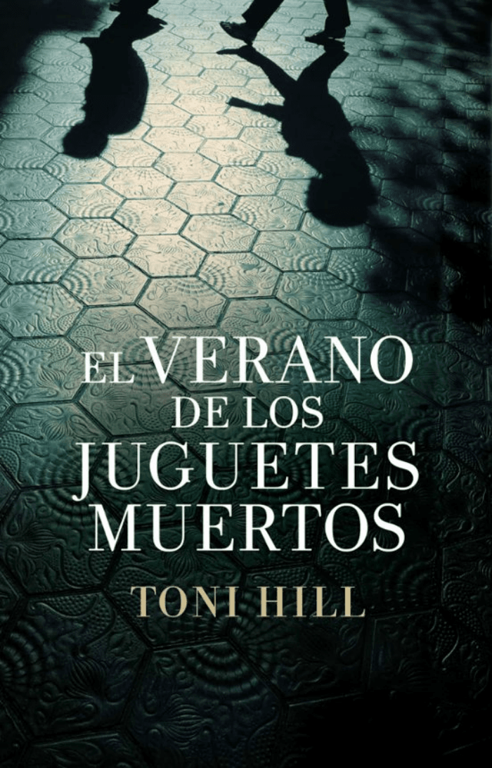 Club de lectura: El verano de los juguetes muertos, de Toni Hill.