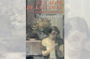 El calor de las cosas y otros cuentos
