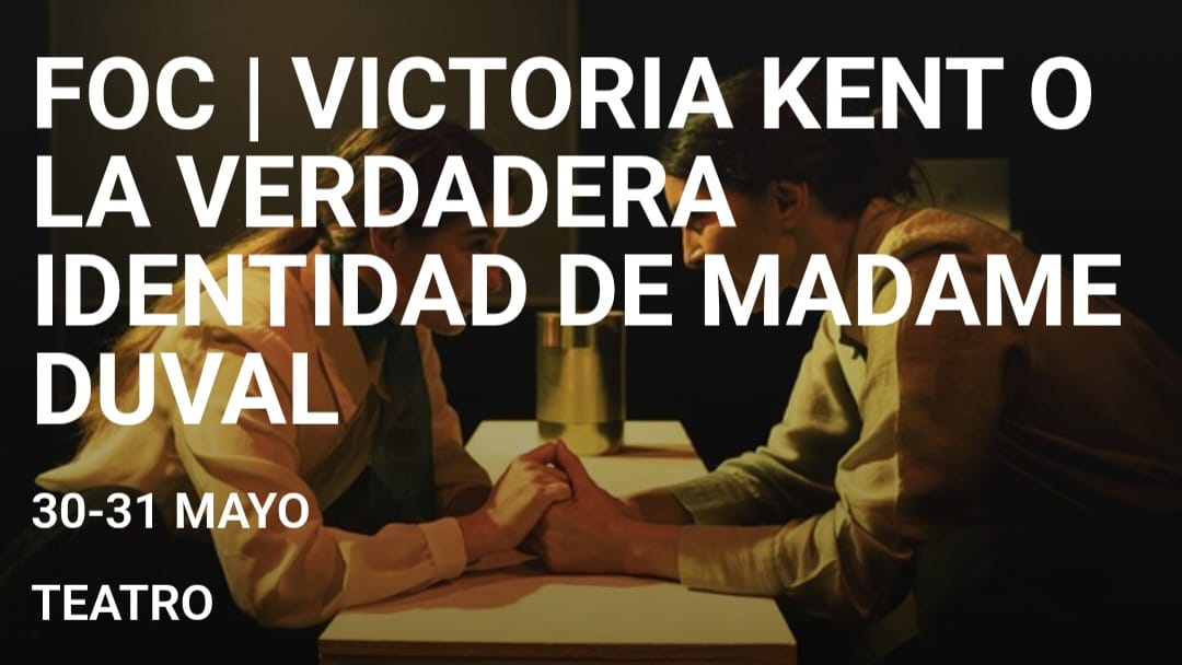 FOC/ Victoria Kent o la verdadera identidad de Madame Duval