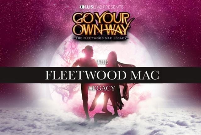 Go Your Own Way: The Fleetwood Mac Legacy