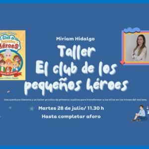 Taller El club de los pequeños héroes
