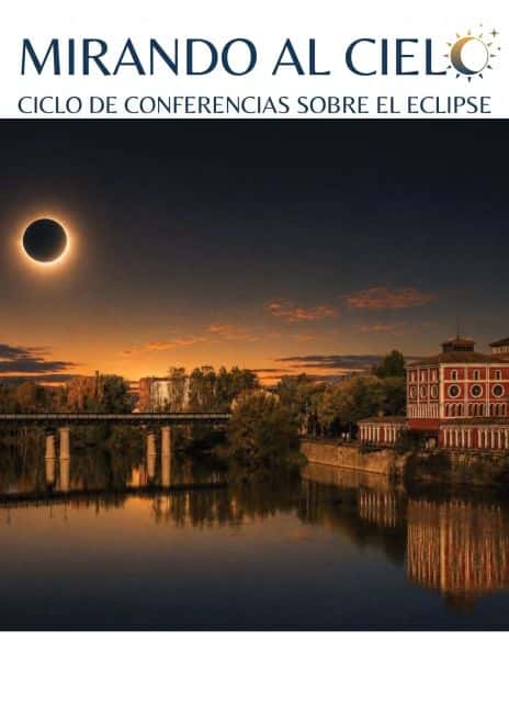 Mirando al cielo. Ciclo de conferencias sobre el eclipse