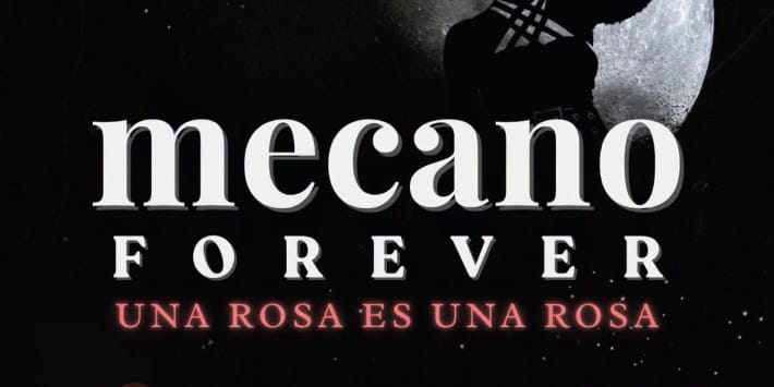 Mecano Forever: Una rosa es una rosa