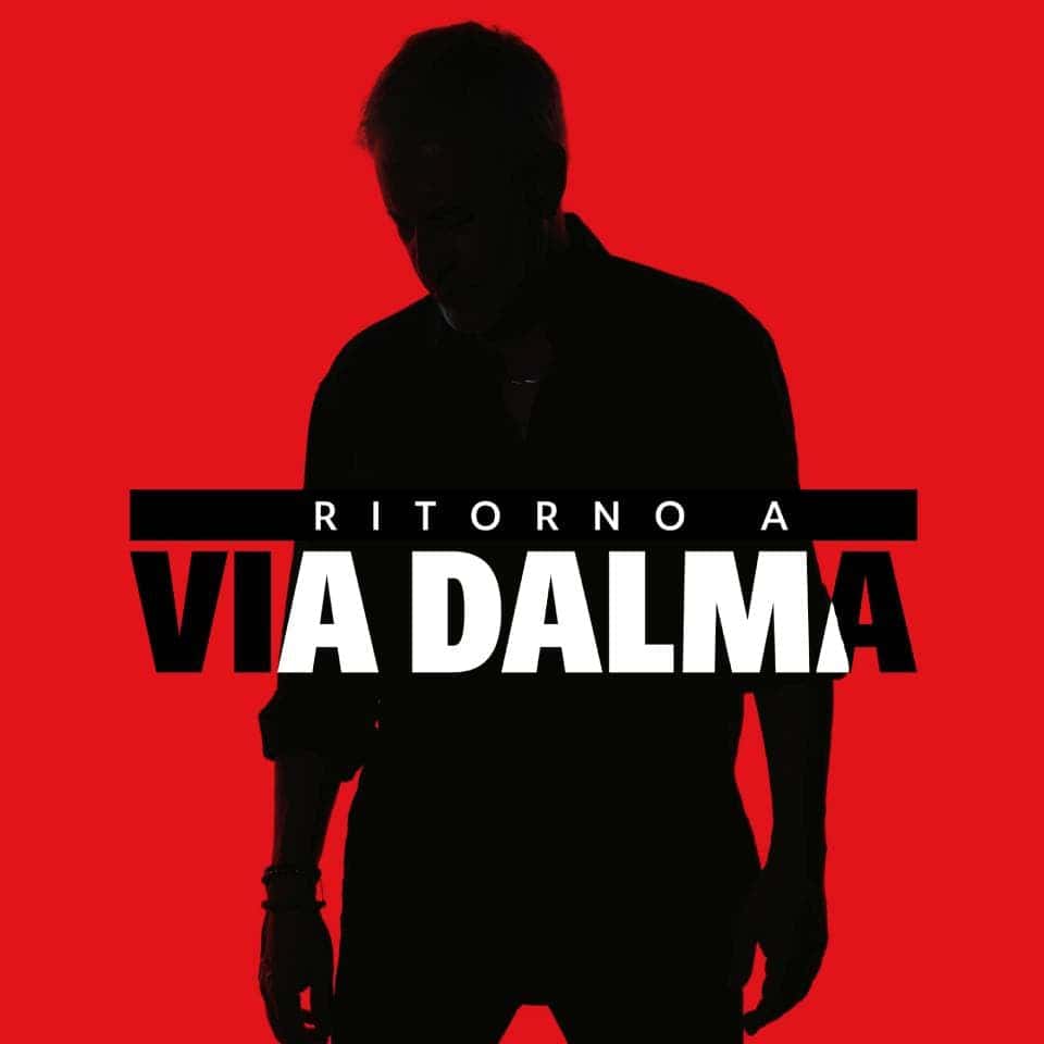 Sergio Dalma - Ritorno a Via Dalma